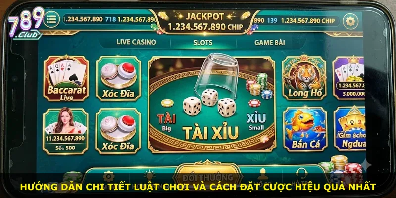 Hướng dẫn chi tiết luật chơi và cách đặt cược hiệu quả nhất