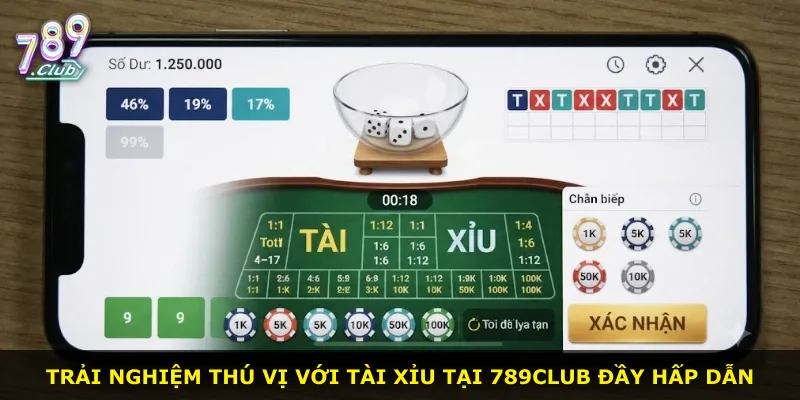 Trải nghiệm thú vị với tài xỉu tại 789Club đầy hấp dẫn